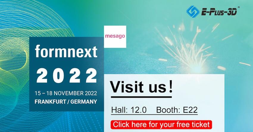 Save Your Free Ticket and Meet Eplus3D at Formnext 2022!