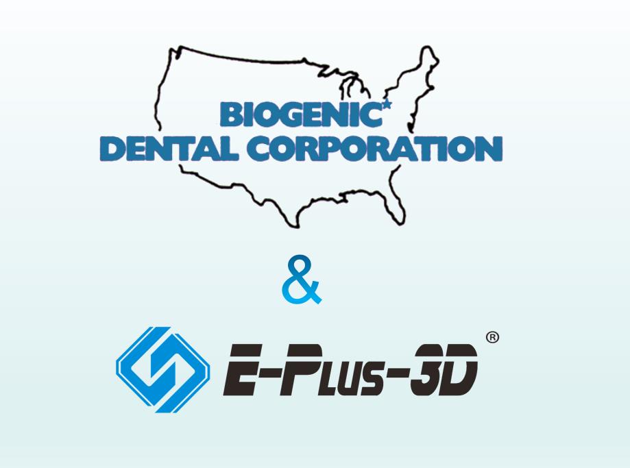 Biogenic Dental Corporation Adopts EPLUS 3D Metal 3d Printing Technology to Accelerate Digital Dental Service