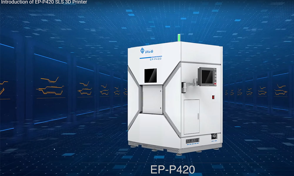 Introduction of EP-P420 SLS 3D Printer
