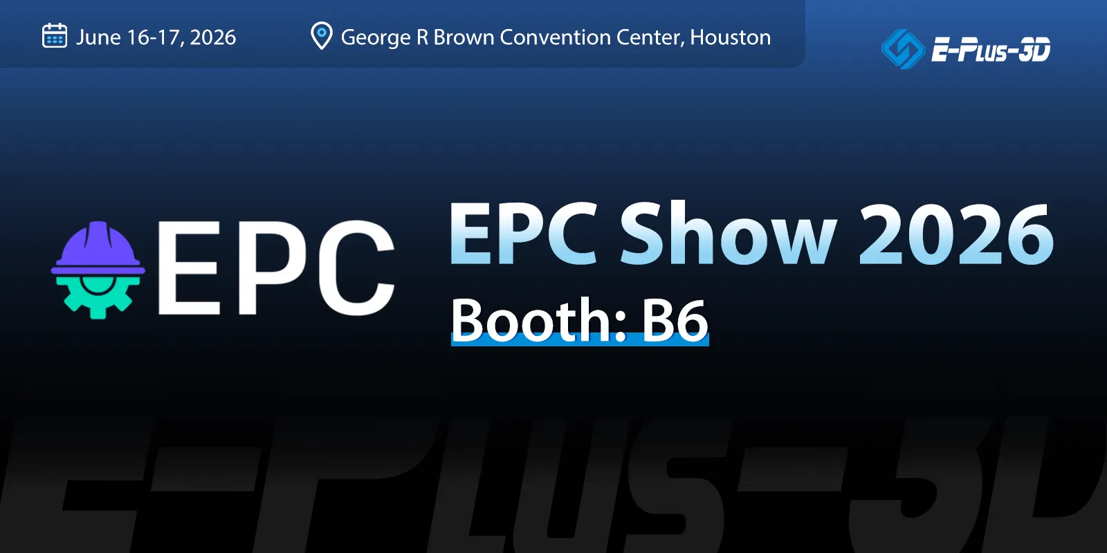 Meet Eplus3D at EPC Show 2026, Booth B6